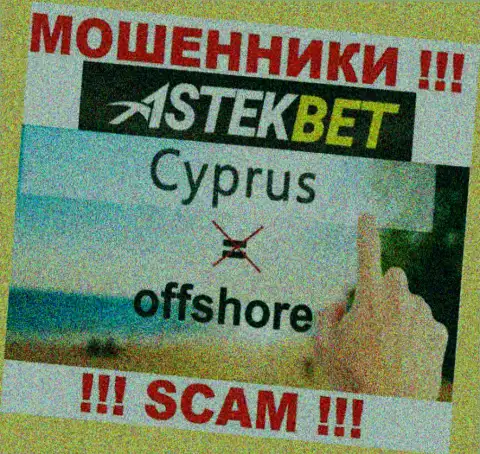 Будьте весьма внимательны internet кидалы AstekBet расположились в оффшорной зоне на территории - Кипр