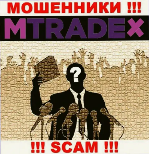 У интернет-ворюг MTradeX неизвестны начальники - украдут депозиты, подавать жалобу будет не на кого