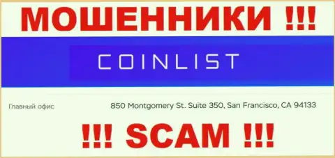 Свои незаконные уловки КоинЛист Ко прокручивают с оффшорной зоны, базируясь по адресу: 850 Монтгомери Ст. Сьют 350, Сан-Франциско, Калифорния 94133