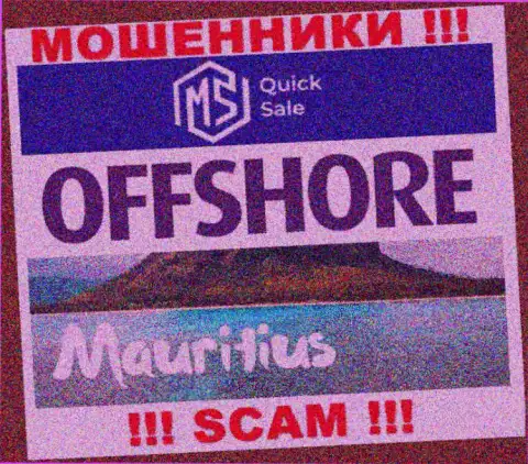 MS Quick Sale пустили свои корни в офшорной зоне, на территории - Mauritius