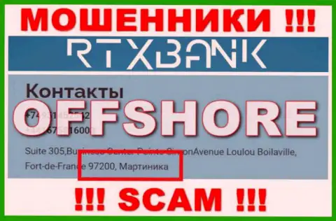 С махинатором РТХ Банк слишком опасно работать, ведь они расположены в офшоре: Мартиника