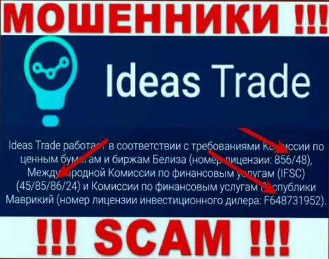 IdeasTrade Com не прекращает накалывать неопытных людей, показанная лицензия, на информационном сервисе, их не останавливает