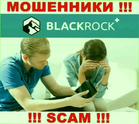 Не угодите в капкан к internet мошенникам BlackRock Plus, поскольку можете лишиться денежных средств