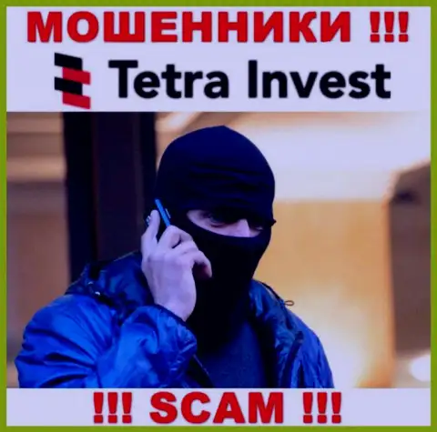 Не стоит доверять ни одному слову менеджеров Tetra Invest, их цель раскрутить Вас на деньги