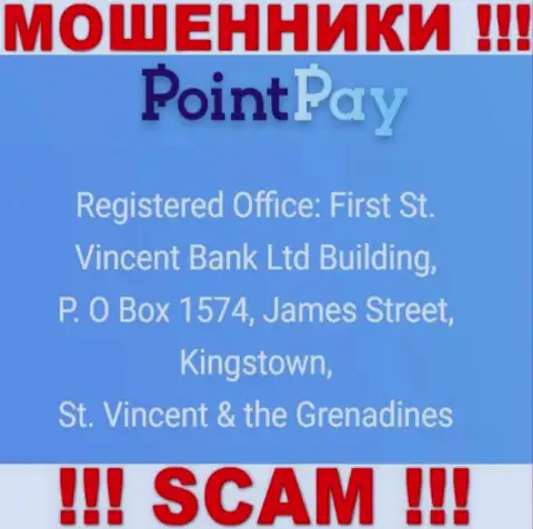 Оффшорный адрес PointPay - First St. Vincent Bank Ltd Building, P. O Box 1574, James Street, Kingstown, St. Vincent & the Grenadines, информация взята с сайта конторы
