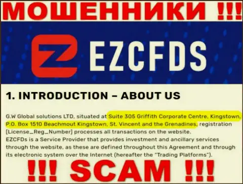 На веб-ресурсе EZCFDS показан офшорный адрес регистрации конторы - Suite 305 Griffith Corporate Centre, Kingstown, P.O. Box 1510 Beachmout Kingstown, St. Vincent and the Grenadines, будьте внимательны - это махинаторы