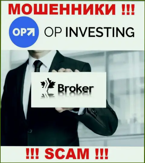 OP Investing дурачат наивных людей, прокручивая делишки в сфере Broker