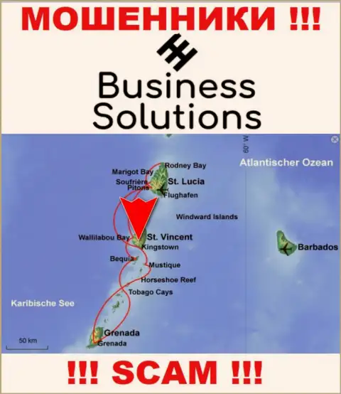 Business Solutions намеренно базируются в офшоре на территории Kingstown St Vincent & the Grenadines - это МОШЕННИКИ !!!