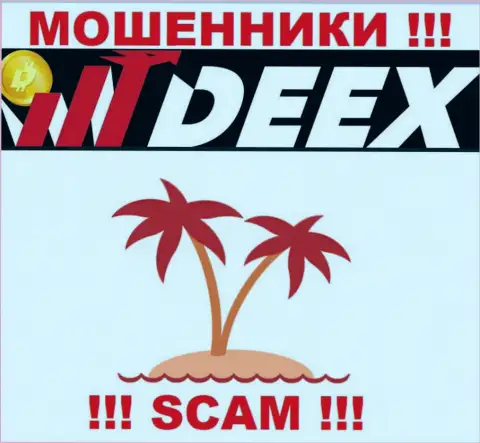 Вывести денежные средства из организации DEEX не выйдет, ведь не отыскать ни слова о юрисдикции организации