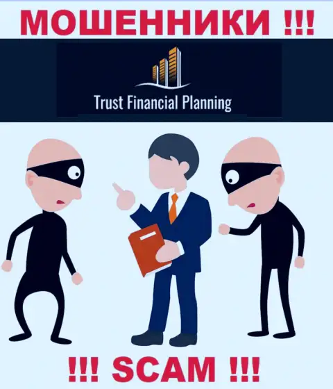Намерены вывести средства из ДЦ Trust Financial Planning, не получится, даже когда заплатите и налоговые сборы